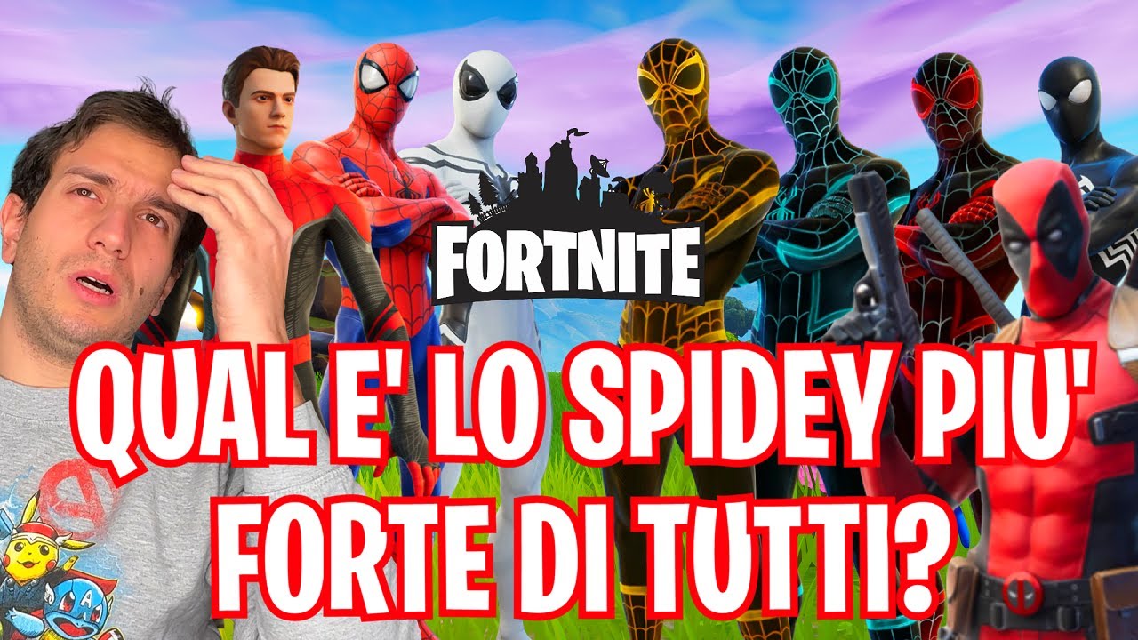 QUAL E' LO SPIDER-MAN PIU' FORTE DI FORTNITE? - SFIDA TRA GLI SPIDER-MAN E DEADPOOL - Ale Vanoni