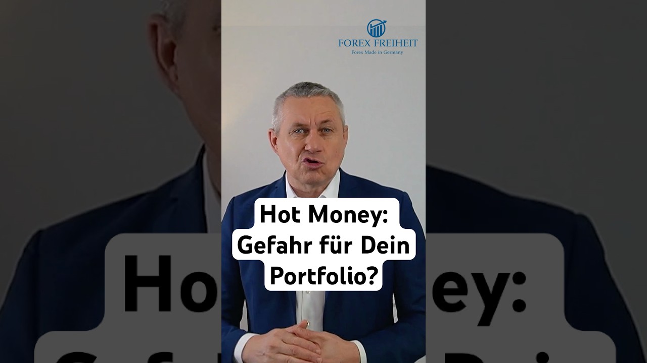 Hot Money: Gefahr für Dein Portfolio? Das musst Du wissen #hotmoney #finanzen #finanzstrategie