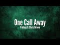 Fridayy Chris Brown One Call Away Lyrics mp3