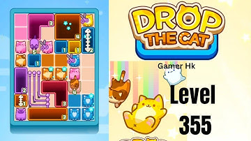Drop The Cat Level 355 Walkthrough Solution 