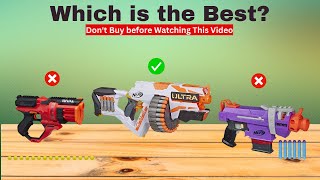 Top 5 Best Nerf Guns of 2023