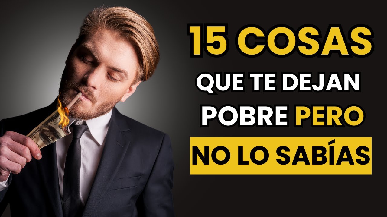 15 Gastos Que Te Dejan POBRE y NO Te Das Cuenta "Así botas tu Dinero ...