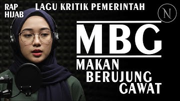 LAGU KRITIK PEMERINTAH || MBG - MAKAN BERGIZI GRATIS - NOIRNA RAP HIJAB (Official Music Video)