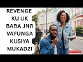 REVENGE KU UKBABA JNR VAFUNGA KUSIYA MUKADZI REVENGE KU UKBABA JNR VAFUNGA KUSIYA MUKADZI