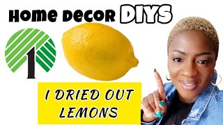 How I dried out lemons for some DollarTree DIYs.