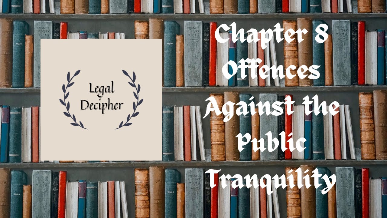 ipc-chapter-8-offences-against-public-tranquility-youtube