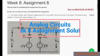 Analog Circuits  Week 8 Assignment Solution