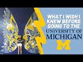 Things to Know Before Going to UMICH