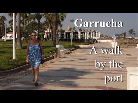 Garrucha - A walk by the port