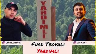 Fuad Teqvali Yardimli lehcesinde  mp3(2020)