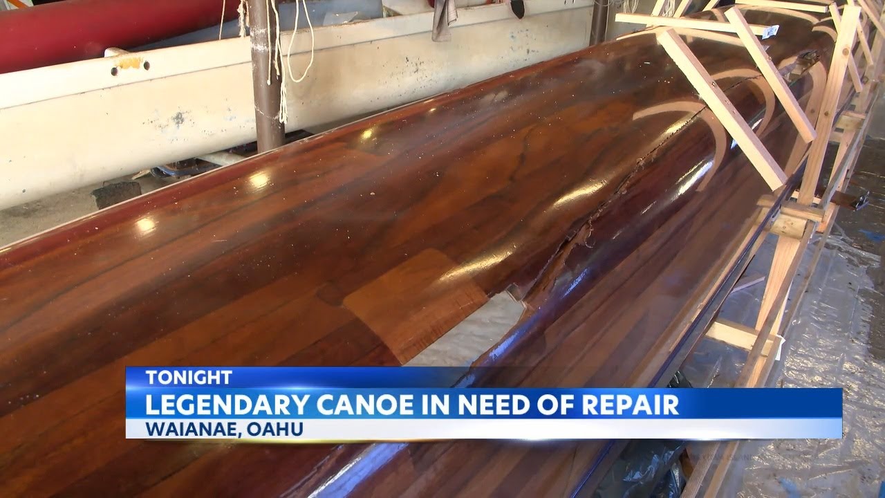 Historic Hawaiian canoe in need of refurbishing YouTube