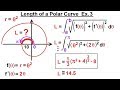 Calculus 2: Polar Coordinates (34 of 38) Length of a Polar Curve Example 4