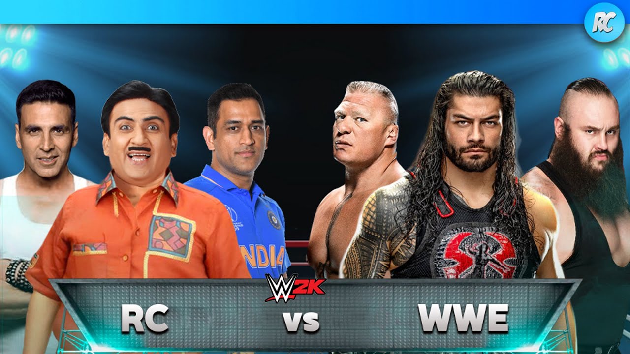Roman Reigns Brock Lesnar Braun Strowman vs MS Dhoni Akshay Kumar Jethalal – Really Crazy vs WWE