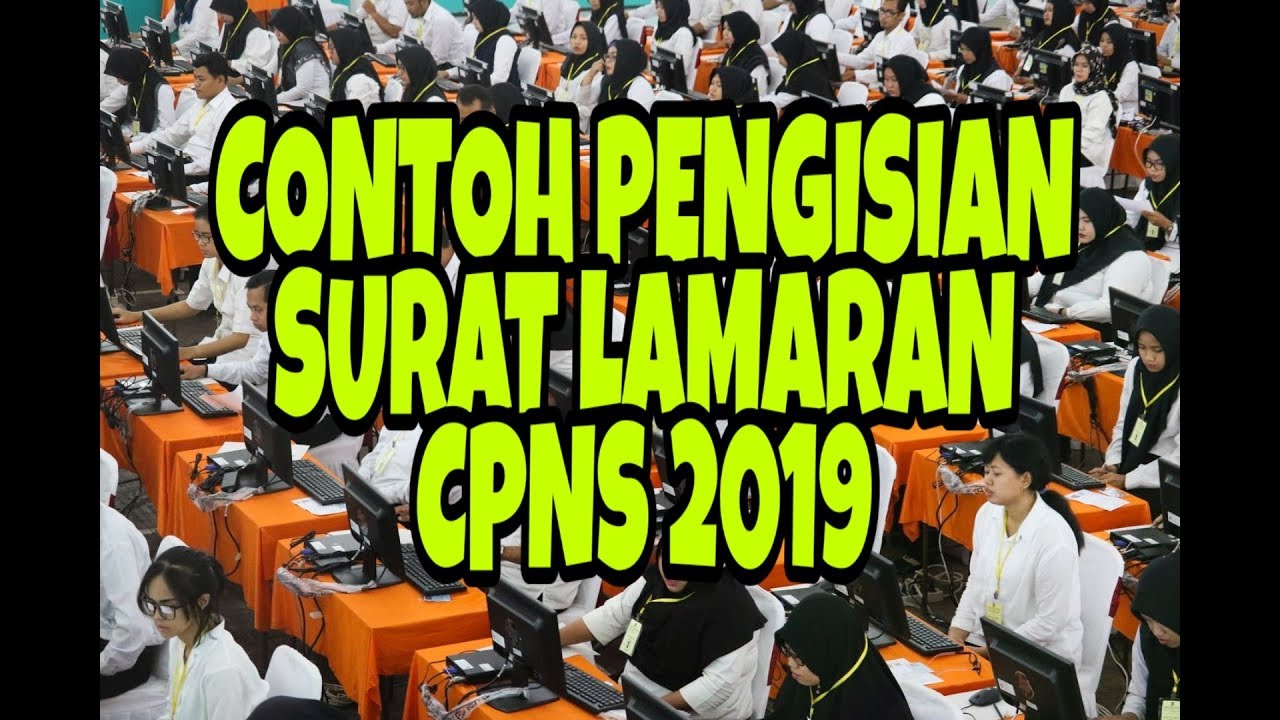 Cara Pengisian Surat Lamaran CPNS 2019 - YouTube