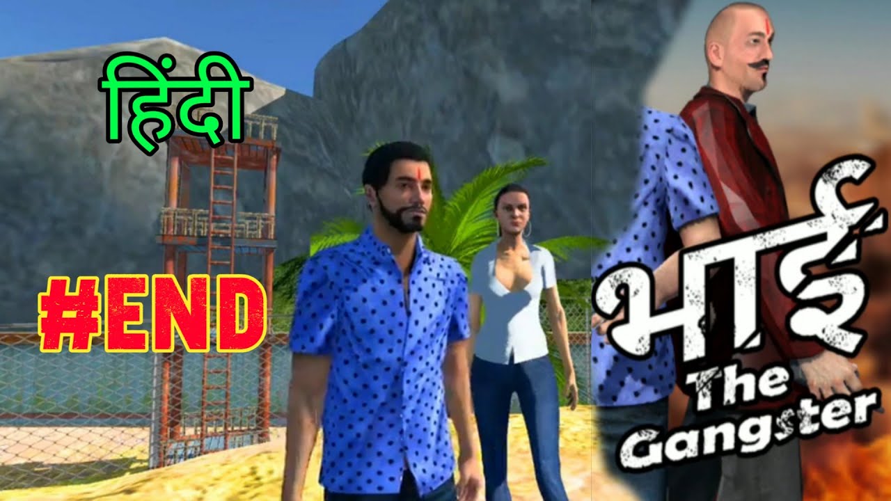 Bhai The Gangster End Android Gameplay YouTube