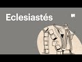 Lee la Biblia: Eclesiastés