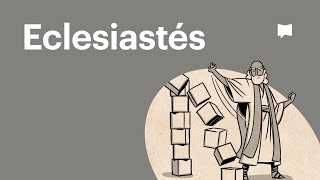 Resumen del libro de Eclesiastés: un panorama completo animado