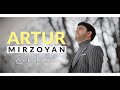 Artur mirzoyan    ez bextewarim  official music 2022 4k