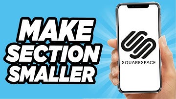 How To Make A Section Smaller On Squarespace - EASY!