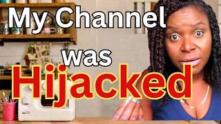 “My YouTube channel was just hijacked. Don’t make my mistake."