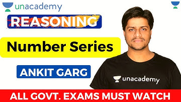 Number series | Reasoning for Govt. Exam | Reasoning | Unacademy SSC Plus | Ankit Garg