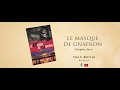 Le masque de Gnafron - opus III