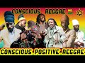 Reggae Mix 2024! Conscious Reggae! Sizzla, Luciano, Carleton, Buju Banton, Anthony B,Bushman, & More