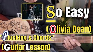 So Easy (To Fall In Love) - Olivia Dean Guitar Lesson Plucking & Chords (Strumming)