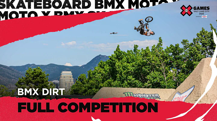 BMX Dirt: FULL COMPETITION | X Games Salt Lake City 2025
