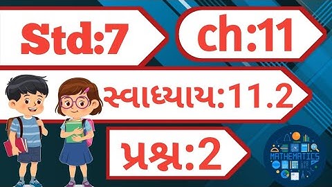 std 7 maths chapter 11 swadhyay 11.2 dakhalo 2 |dhoran 7 ganit chapter 11 swadhyay 11.2 question 2|