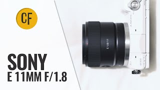 Sony E 11mm f/1.8 lens review