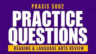 Praxis 5002 Practice Questions | Reading & Language Arts Review #teachercertification #examprep