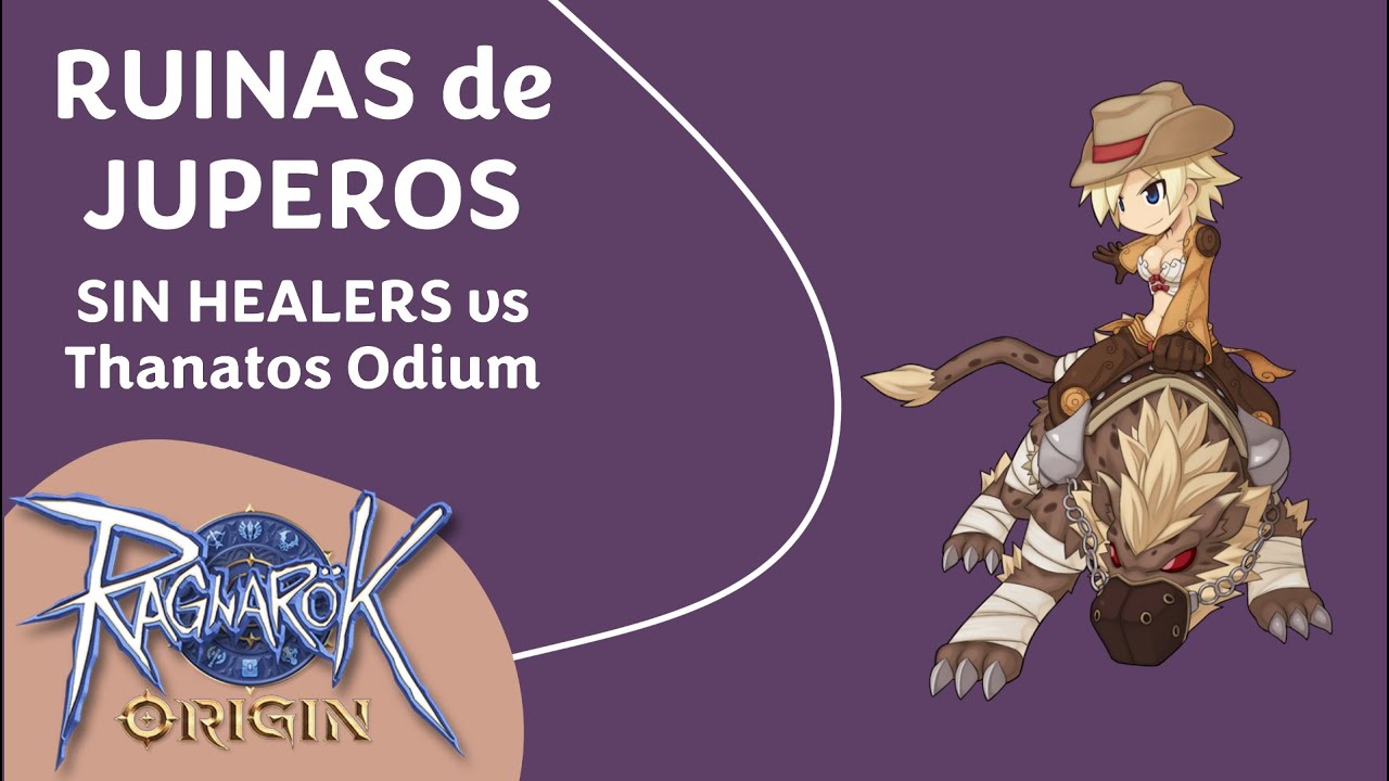 Reto RUINAS de JUPEROS SIN HEALERS y SOLO DPS F2P | Ragnarok Origin ...