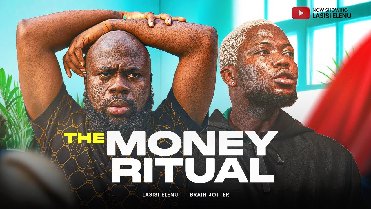 ⁣BRAINJOTTER & LASISI ELENU (LATEST COMEDY) THE MONEY RITUAL