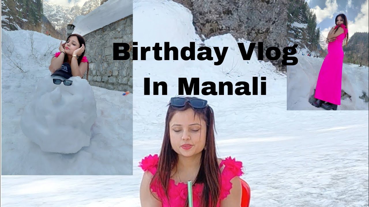 Birthday Day celebration  in manali 