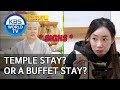 Temple stay? or a Buffet Stay? [Boss in the Mirror/ENG/2019.12.08]