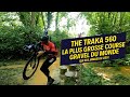 Gravel the traka 560  la plus grosse course gravel qui na jamais eu lieu 