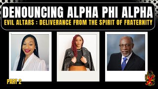 Christian Testimony: Denouncing Alpha Phi Alpha - Rituals, Idolatry, Sphinxman, & Evil Altars