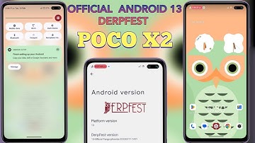 Derpfest OS New Update For Poco X2 Review & Installation