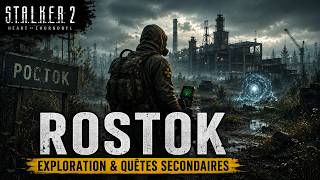 QUÊTES SECONDAIRES ET EXPLORATION Á ROSTOK!!- Let's Play Stalker 2 ☢️