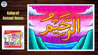 Drawing Asmaul Husna Arrahim Calligraphy with Oil Pastel Crayons Drawing Asmaul Husna Arrahim Calligraphy with Oil Pastel Crayons