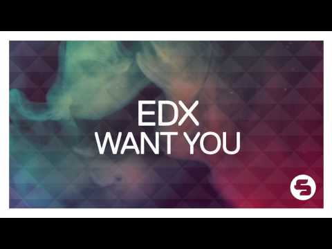 EDX — Want You