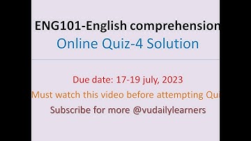 ENG101 - English Comprehension (Quiz 4) Solution |Get full marks |@vudailylearners9238