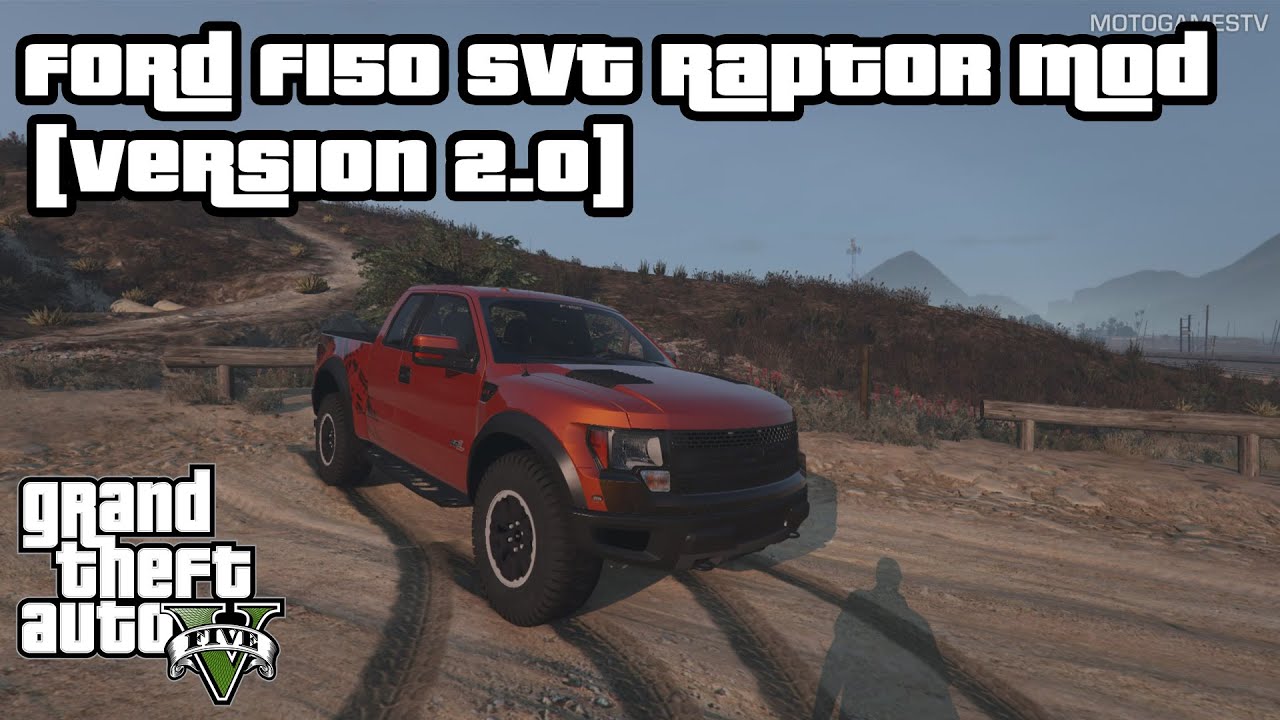 GTA V [PC] - Ford F150 SVT Raptor Mod [version 2.0] - YouTube
