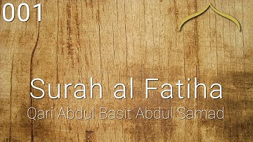 سوره فاتحه - قاری عبدالباسط عبدالصمد