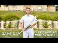 Game day  mental game  cricket howto  steve smith cricket academy
