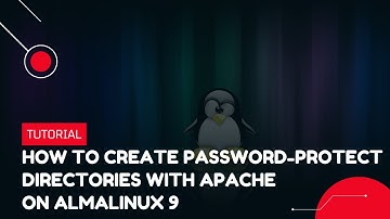 How to create Password-Protect Directories with Apache on AlmaLinux 9 | VPS Tutorial