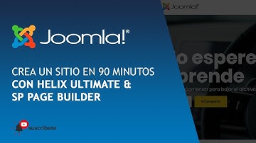 🔥 Crea un sitio en 90min con Joomla, Helix Ultimate y SP Page Builder - 2020