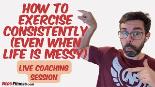How to Exercise Consistently (Even When Life Is Messy) screenshot 5