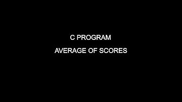 C program to find the average of scores   sentinel controlled